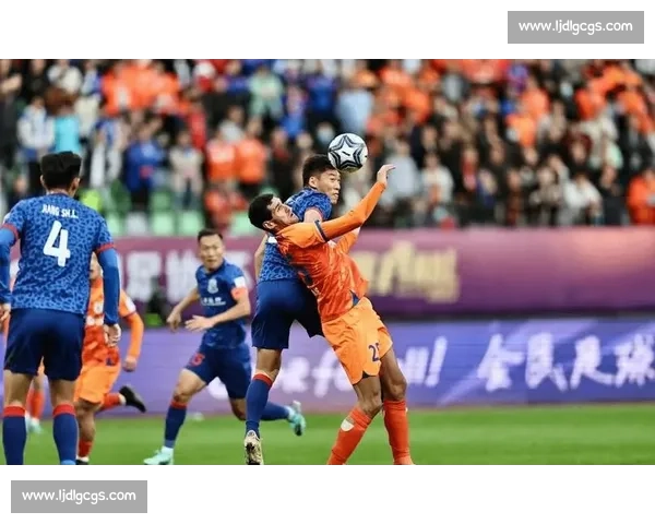 足协杯焦点对决江苏迎战山东争夺晋级荣耀巅峰之夜一触即发